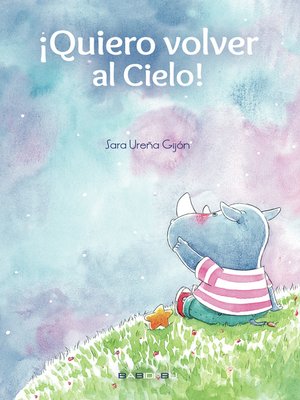 cover image of Quiero volver al cielo